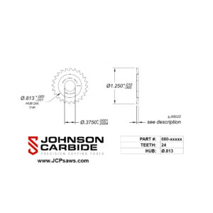 1-1/4″, 3/8″ Arbor, 24-Tooth, 0.813″ Hub, Solid Carbide Slitting Saw